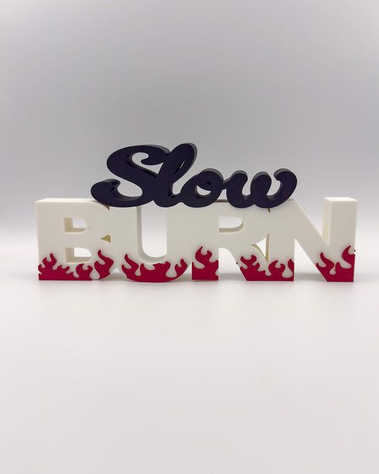 Slow Burn Schriftzug